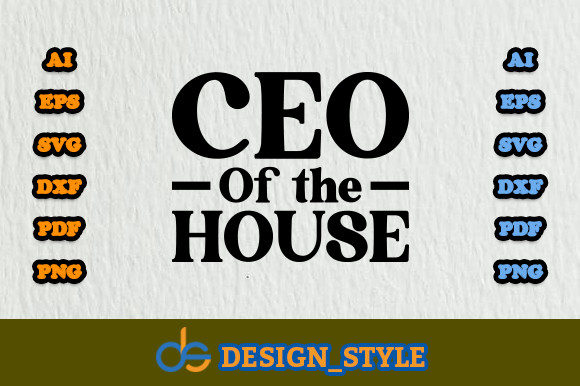 Ceo Of The House Svg