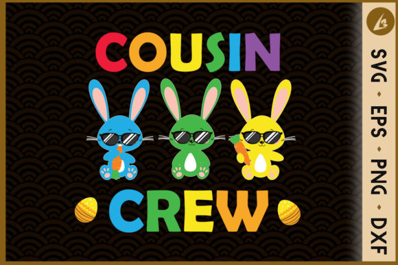 Cousin Crew Happy Family Easter